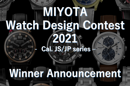 MIYOTA Watch Design Contest 2021 Winner Announcement