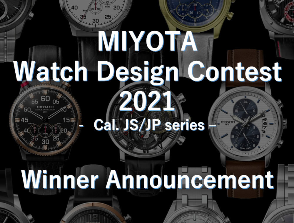 MIYOTA Watch Design Contest 2021 Winner Announcement